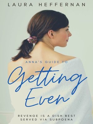 cover image of Anna's Guide to Getting Even